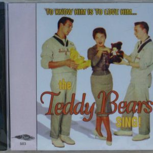 TEDDY BEARS - TO KNOW HIM IS TO LOVE HIM  - CD - BRAND NEW