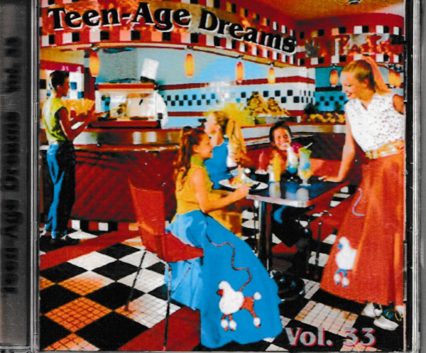 TEEN-AGE DREAMS CD VOL 33 - BRAND NEW