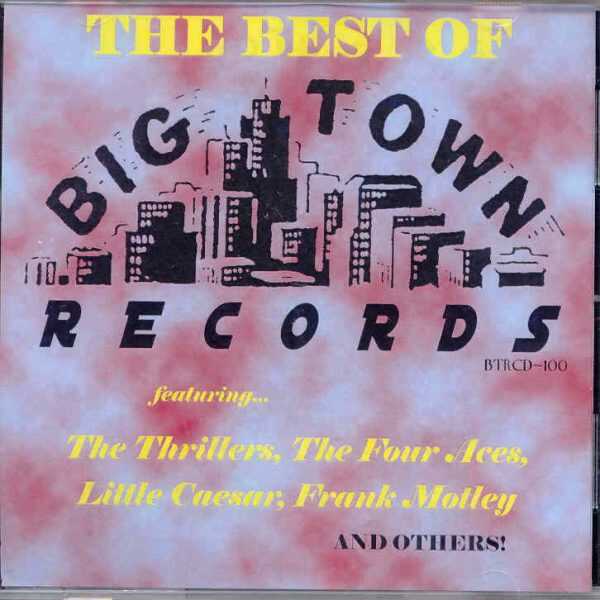 THE BEST OF BIG TOWN RECORDS  - CD - BRAND NEW