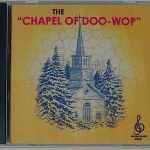 THE CHAPEL OF DOO WOP - VOL 1   CD  BRAND NEW