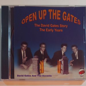 THE DAVID GATES STORY - OPEN UP THE GATES / THE EARLY YEARS  CD BRAND NEW