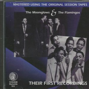 THE FLAMINGOS & MONGLOWS - CD - Their First Recordings - BRAND NEW