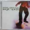 TODD THIBAUD - CD - Squash - BRAND NEW