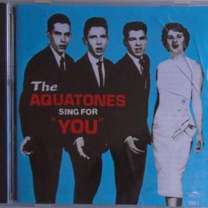 The AQUATONES - CD - Sing For You - BRAND NEW