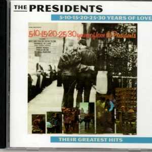 The Greatest Hits By The Presidents - 5-10-15-20-25-30 Years of Love - CD
