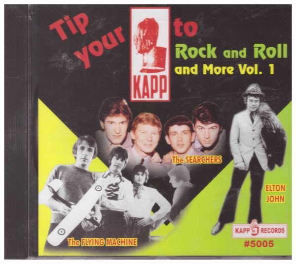Tip Your Kapp to Rock CD - Volume 1     30 Tracks on Kapp Label