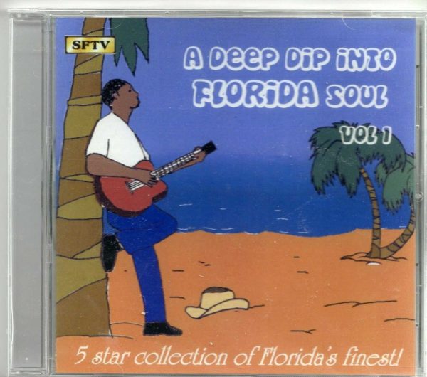A DEEP DIP INTO FLORIDA SOUL - VOL 1 - Image 2