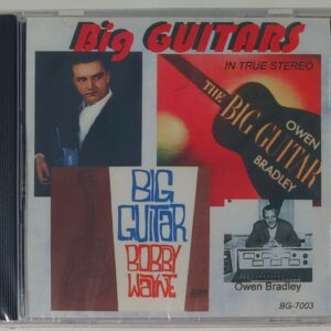 BIG GUITARS - BOBBY WAYNE AND OWEN BRADLEY   CD     BRAND NEW