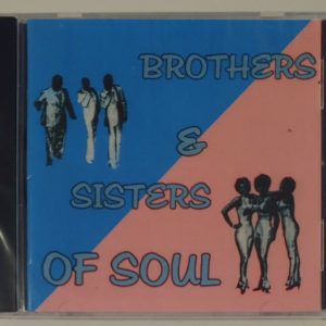 BROTHERS AND SISTERS OF SOUL   CD  BRAND NEW