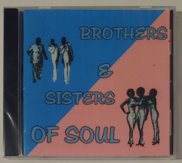 BROTHERS AND SISTERS OF SOUL   CD  BRAND NEW
