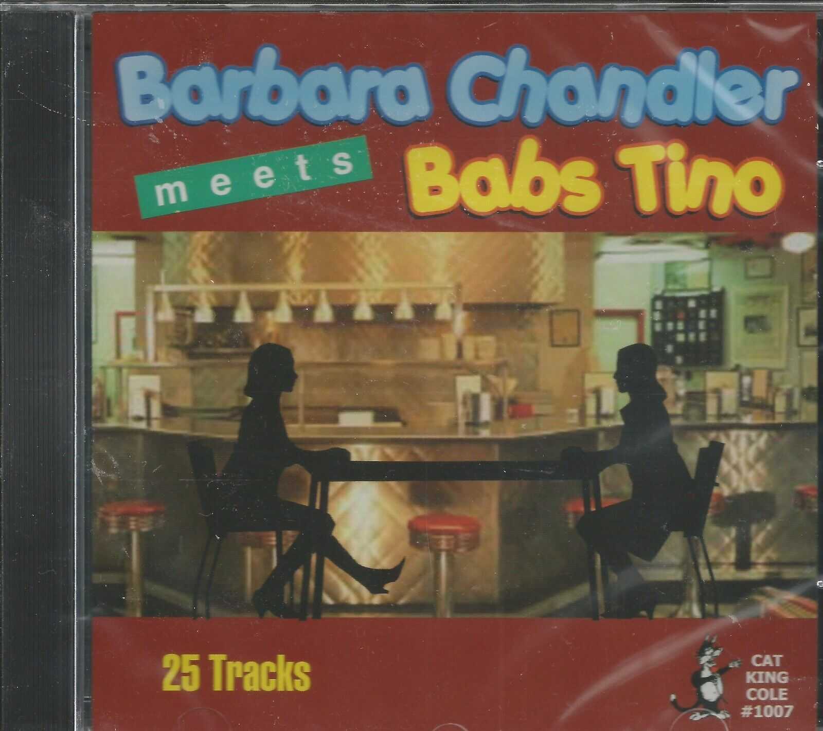 Barbara Chandler Meets Babs Tino CD Brand New 25 Tracks on Cat King Cole