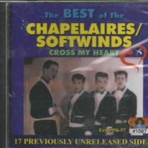 Best of THE CHAPELAIRES and SOFTWINDS CD - Cross My Heart   Brand New