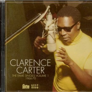 Clarence Carter - The Fame Singles, Vol. 1: 1966-70 - CD - Brand New
