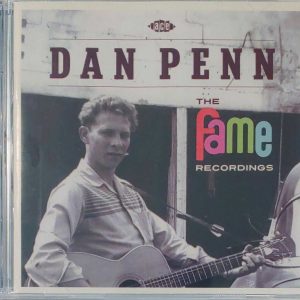 DAN PENN - THE FAME RECORDINGS   CD     BRAND NEW