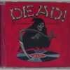 DEAD! - THE GRIM REAPERS GREATEST HITS   CD  BRAND NEW