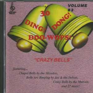 DING DONG DOO-WOPS - CD - Vol. 2 - Crazy Bells - BRAND NEW