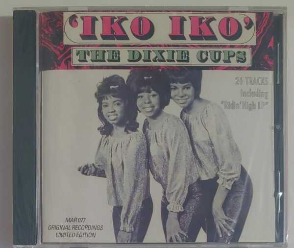 DIXIE CUPS - IKO IKO