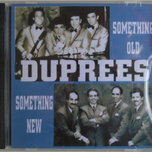 DUPREES - CD - Something Old - Something New - BRAND NEW