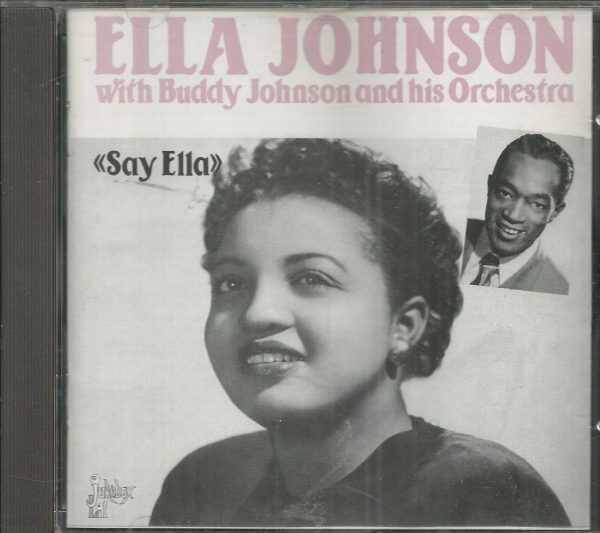 Ella Johnson CD - Say Ella  Brand New