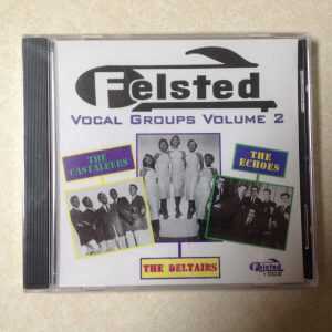 FELSTED VOCAL GROUPS - VOL 2 BRAND NEW CD