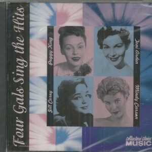 FOUR GALS SING THE HITS-J. Corey-P. King-T. Arden-M. Carson - BRAND NEW -  CD