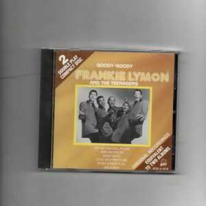 FRANKIE LYMON  AND TEENAGERS - GOODY-GOODY -BRAND NEW CD