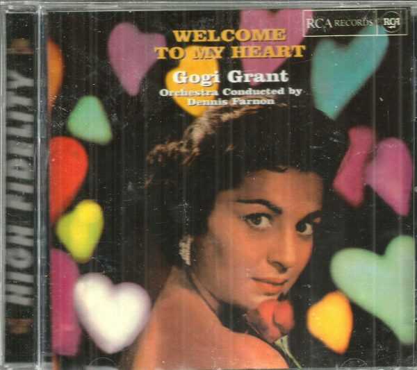 GOGI GRANT CD - Welcome To My Heart - BRAND NEW