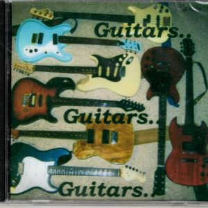 Guitars Guitars Guitars - CD
