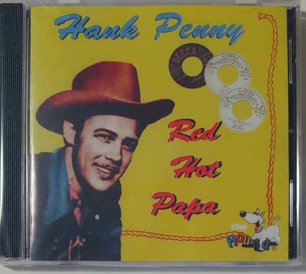 HANK PENNY - RED HOT PAPA   CD     BRAND NEW