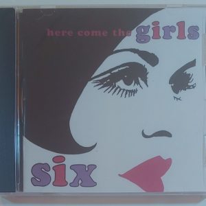 HERE COME THE GIRLS - VOLUME 6   CD BRAND NEW