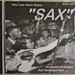 Hey Let's Have Some SAX INSTRUMENTALS - CD - BRAND NEW