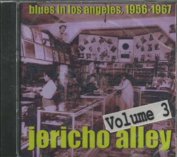 JERICHO ALLEY - Volume 3 - Blues In Los Angeles - 1956-1967 - BRAND NEW  - CD