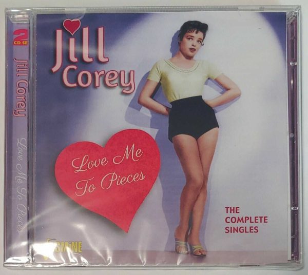 JILL COREY - LOVE ME TO PIECES   CD   BRAND NEW
