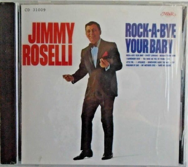 JIMMY ROSELLI - CD - Rock A Bye Baby - BRAND NEW