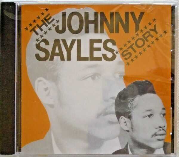 JOHNNY SAYLES - CD - The Story - BRAND NEW