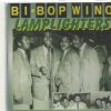 LAMPLIGHTERS - CD - Bi-Bop Wino - BRAND NEW