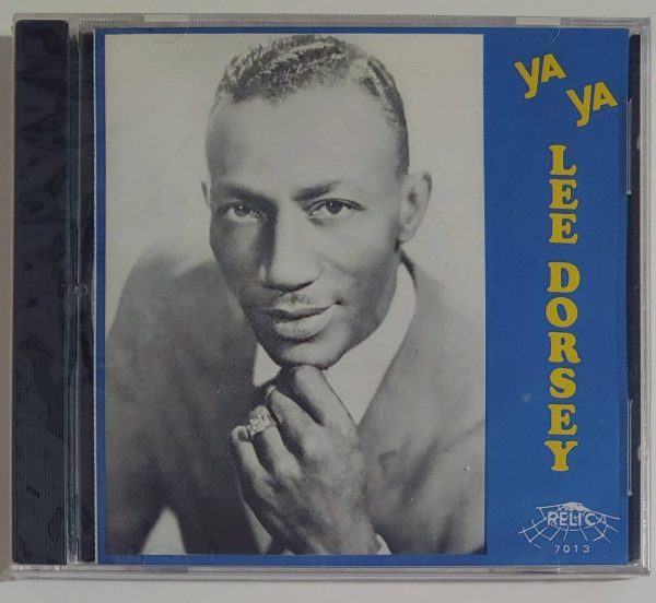 LEE DORSEY - YA YA   CD BRAND NEW