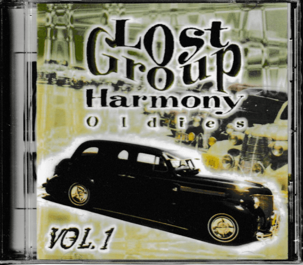 LOST GROUP HARMONY OLDIES CD VOL 1 - BRAND NEW