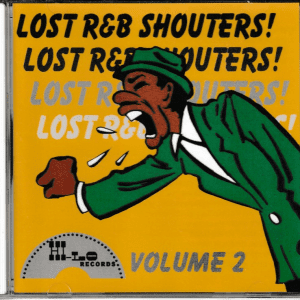 LOST R & B SHOUTERS CD VOL 2 - BRAND NEW