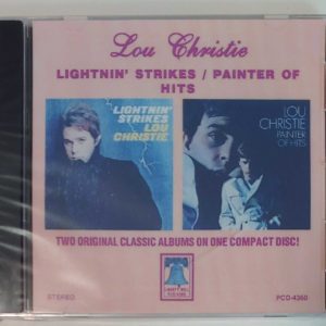 LOU CHRISTIE - LIGHTNIN STRIKES / PAINTER OF HITS   CD  BRAND NEW