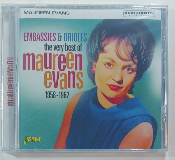 MAUREEN EVANS - EMBASSIES & ORIOLES - VERY BEST OF  CD BRAND NEW