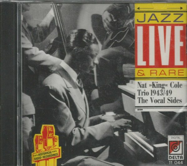NAT KING COLE - CD - Jazz Live & Rare - BRAND NEW