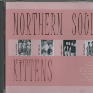 NORTHERN SOUL KITTENS - CD - Brand New