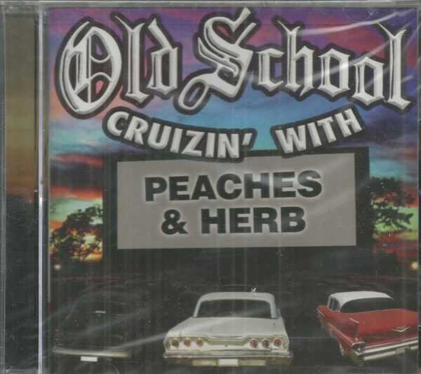 OLD SCHOOL - Cruzin' With PEACHES & HERB - CD - BRAND NEW