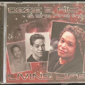 OZZIE RICH AND THE FINE LINE - LIVING LIFE - CD BRAND NEW