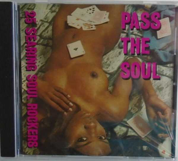 PASS THE SOUL - CD - 25 Searing Soul Rockers - BRAND NEW