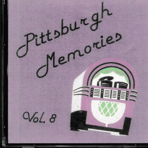 PITTSBURGH MEMORIES CD VOL 8 - BRAND NEW