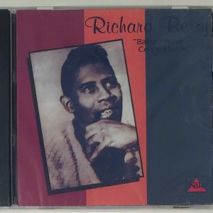 RICHARD BERRY - BABY PLEASE COME HOME   CD     BRAND NEW