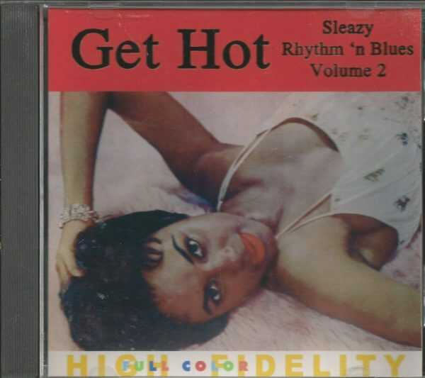 SLEAZY RHYTHM 'N BLUES - CD - Volume 2 - Get Hot - Brand New
