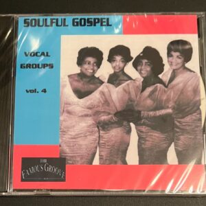 SOULFUL GOSPEL VOCAL GROUPS - VOL 4      - CD BRAND NEW
